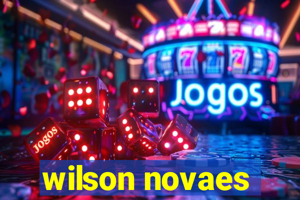 wilson novaes