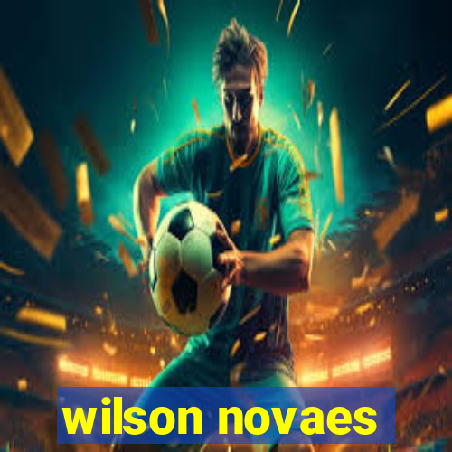 wilson novaes