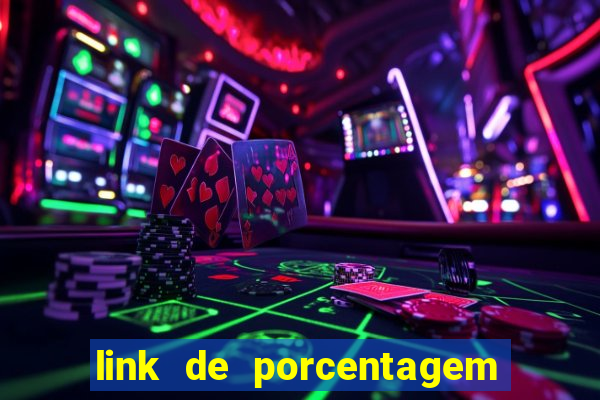 link de porcentagem dos slots pg gratis