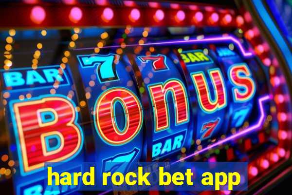 hard rock bet app