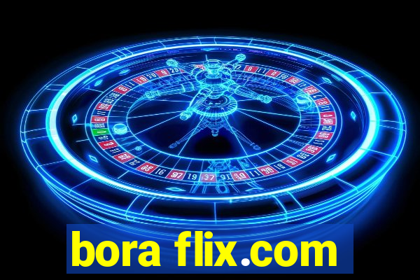 bora flix.com