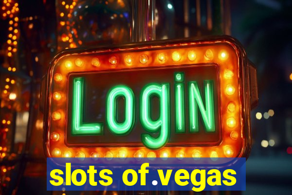 slots of.vegas