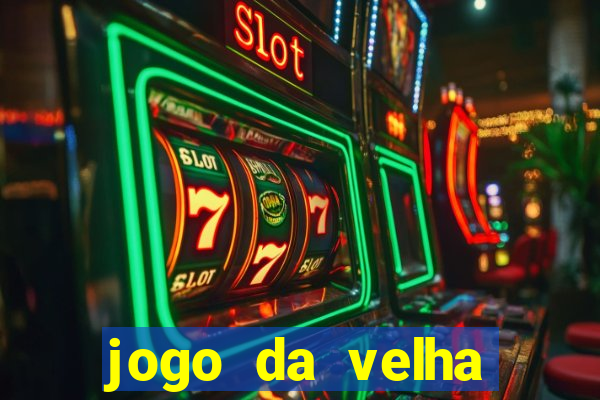 jogo da velha aposta online