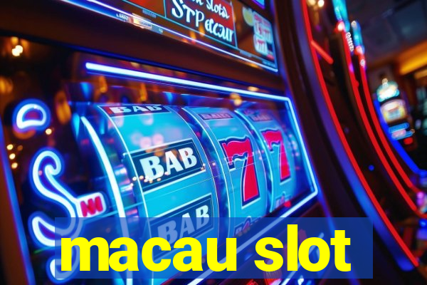 macau slot