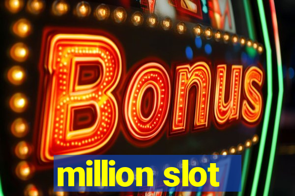 million slot