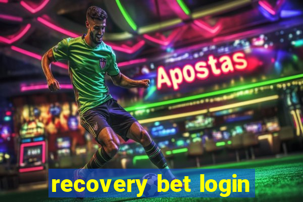 recovery bet login