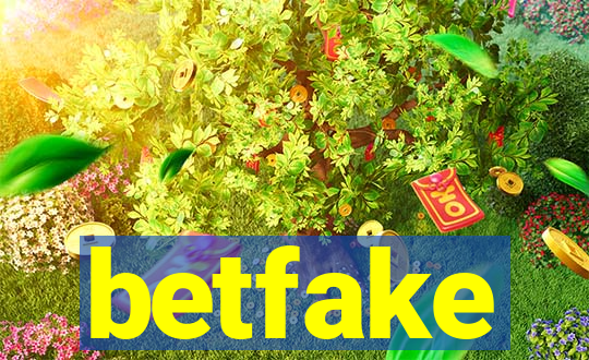 betfake