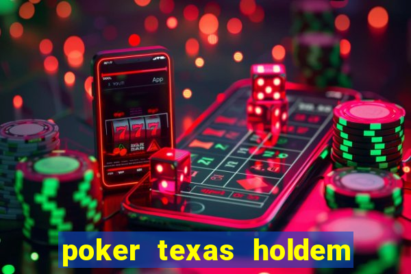 poker texas holdem como jogar