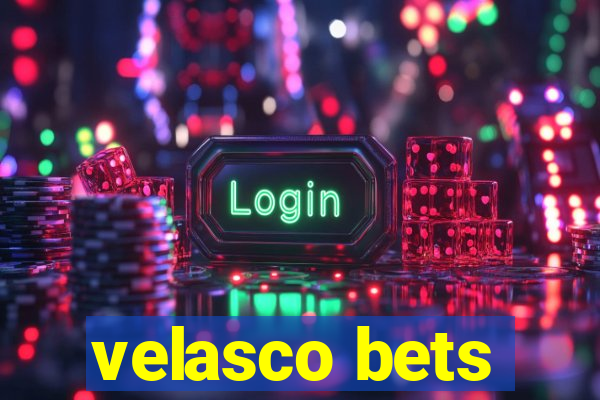 velasco bets