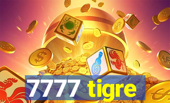 7777 tigre