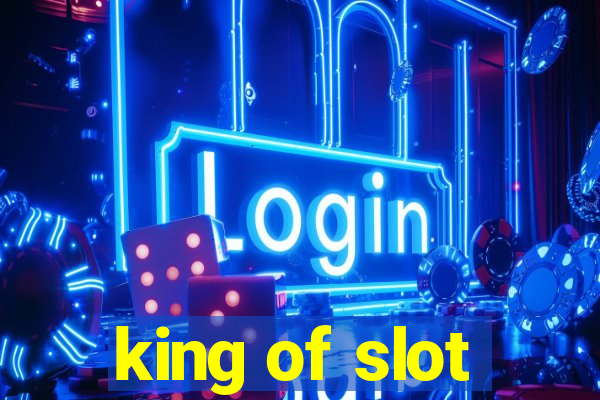 king of slot