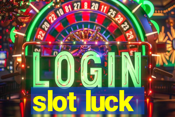 slot luck