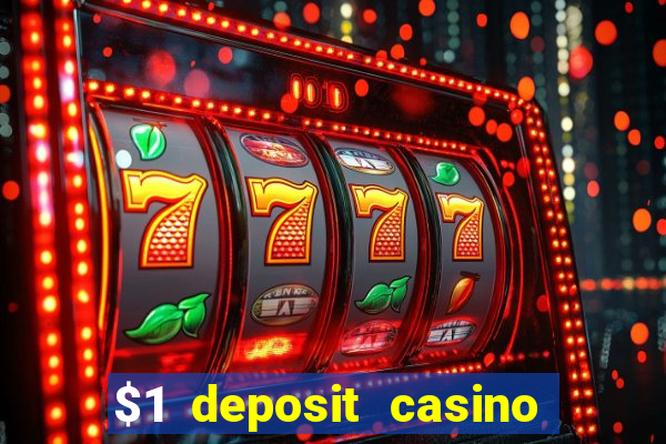 $1 deposit casino in canada