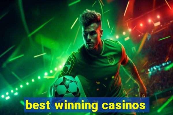 best winning casinos