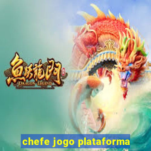 chefe jogo plataforma