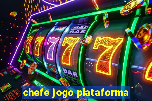 chefe jogo plataforma