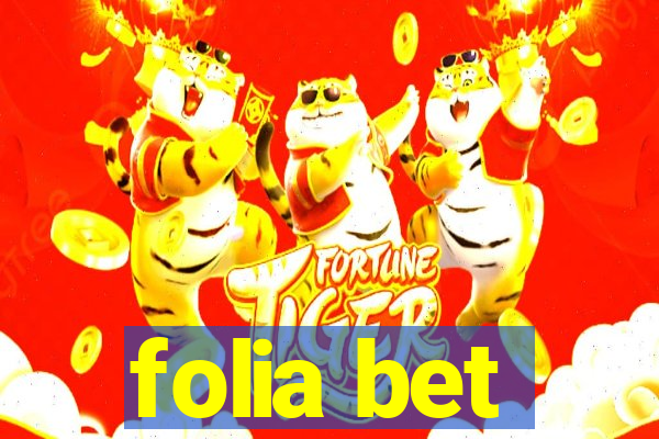 folia bet