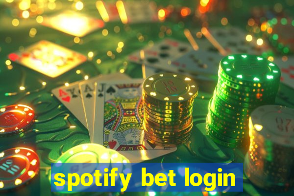 spotify bet login