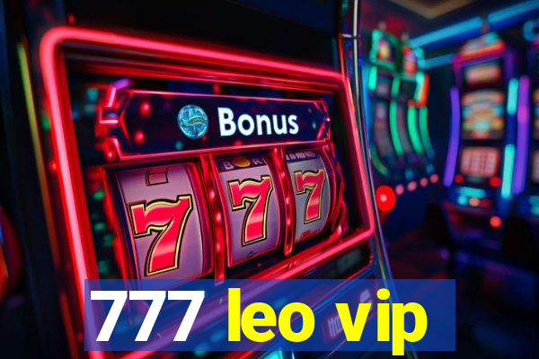 777 leo vip