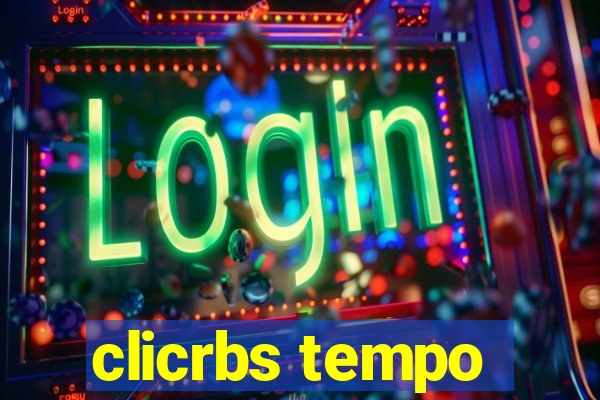 clicrbs tempo