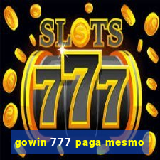 gowin 777 paga mesmo