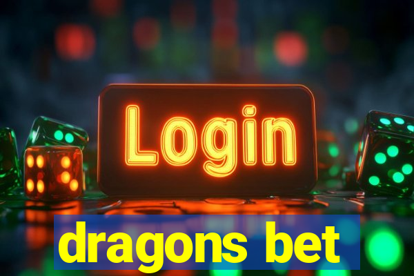 dragons bet