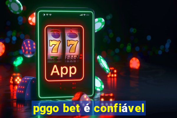 pggo bet é confiável