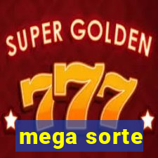 mega sorte