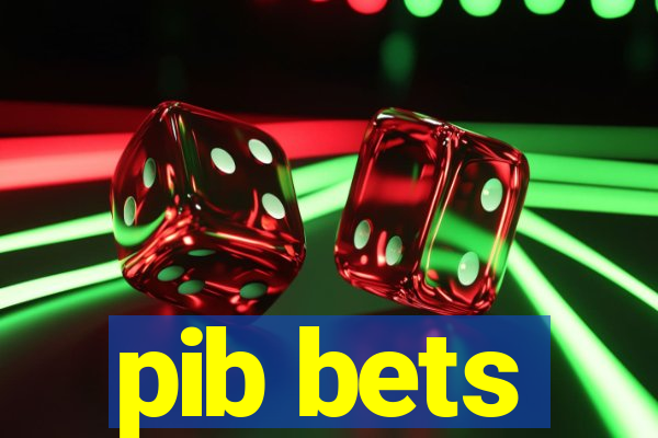 pib bets