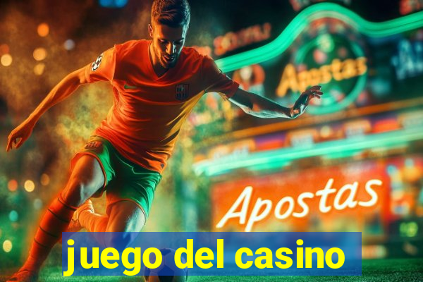 juego del casino