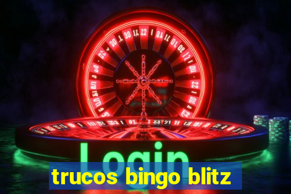 trucos bingo blitz