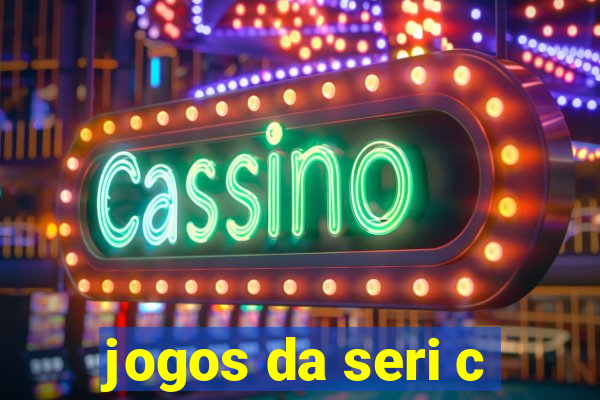 jogos da seri c