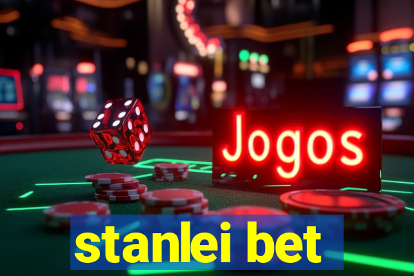 stanlei bet