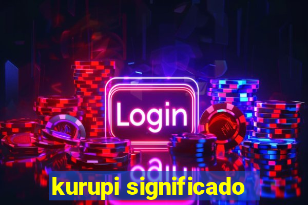 kurupi significado