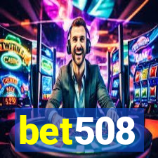 bet508