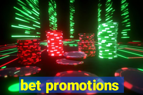 bet promotions