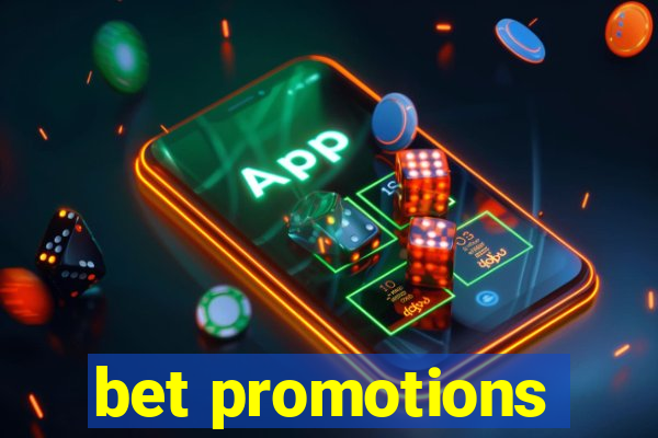 bet promotions