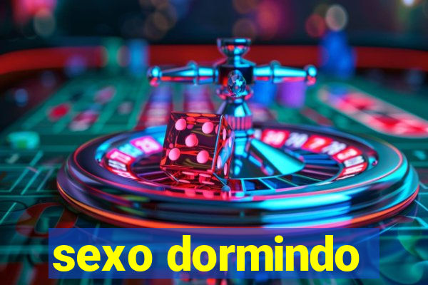 sexo dormindo