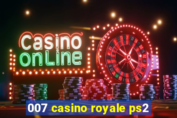 007 casino royale ps2