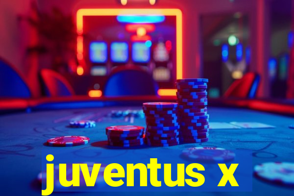 juventus x