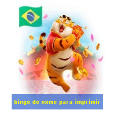 bingo do nome para imprimir