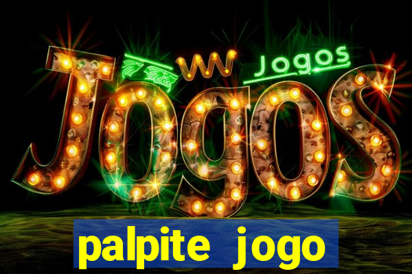 palpite jogo futebol hoje