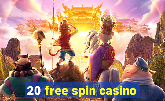 20 free spin casino