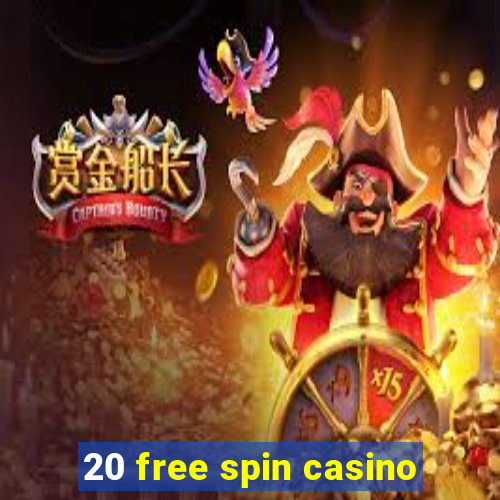 20 free spin casino