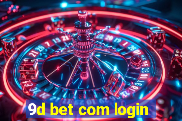 9d bet com login