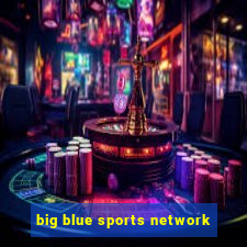 big blue sports network