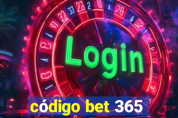 código bet 365