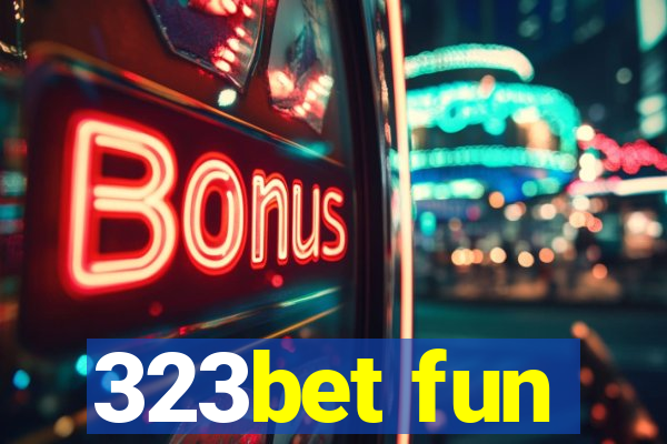 323bet fun