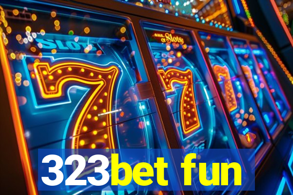 323bet fun