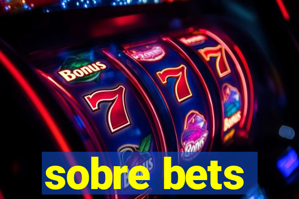 sobre bets